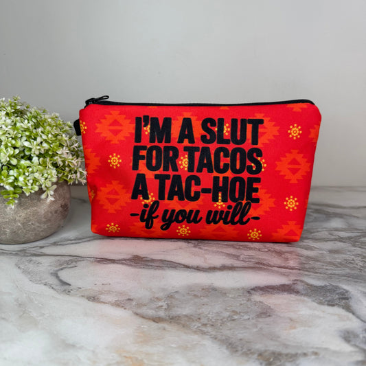 Pouch - Adult, Slut for Tacos